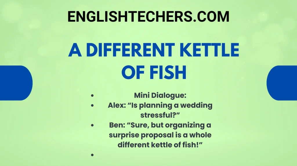 A different kettle of fish