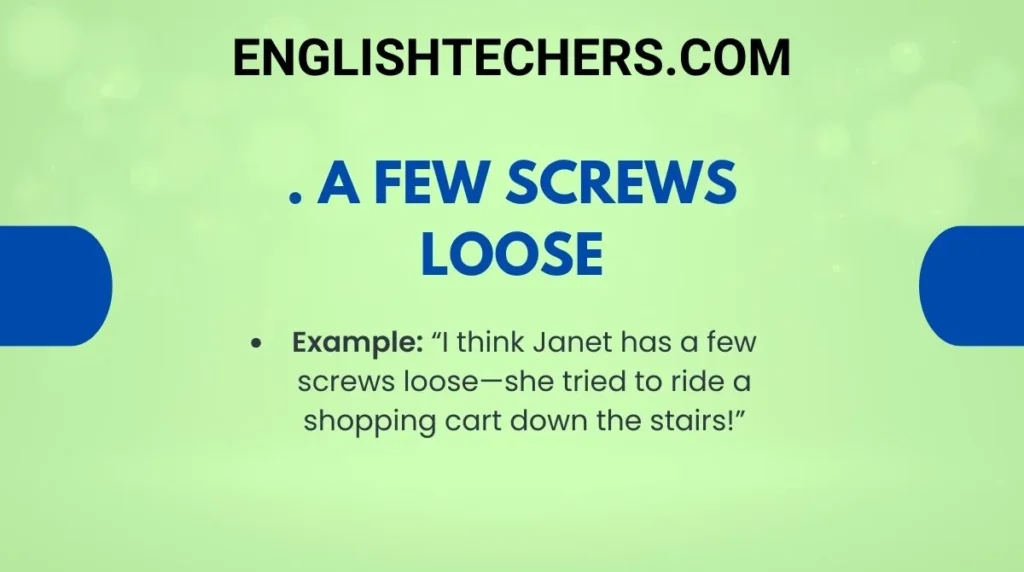 . A few screws loose