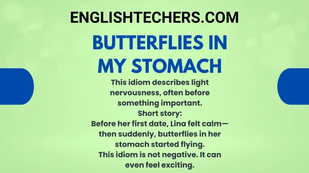 Butterflies in my stomach