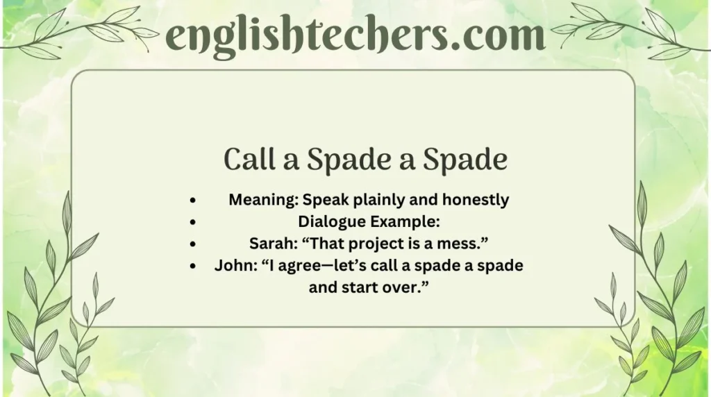 Call a Spade a Spade