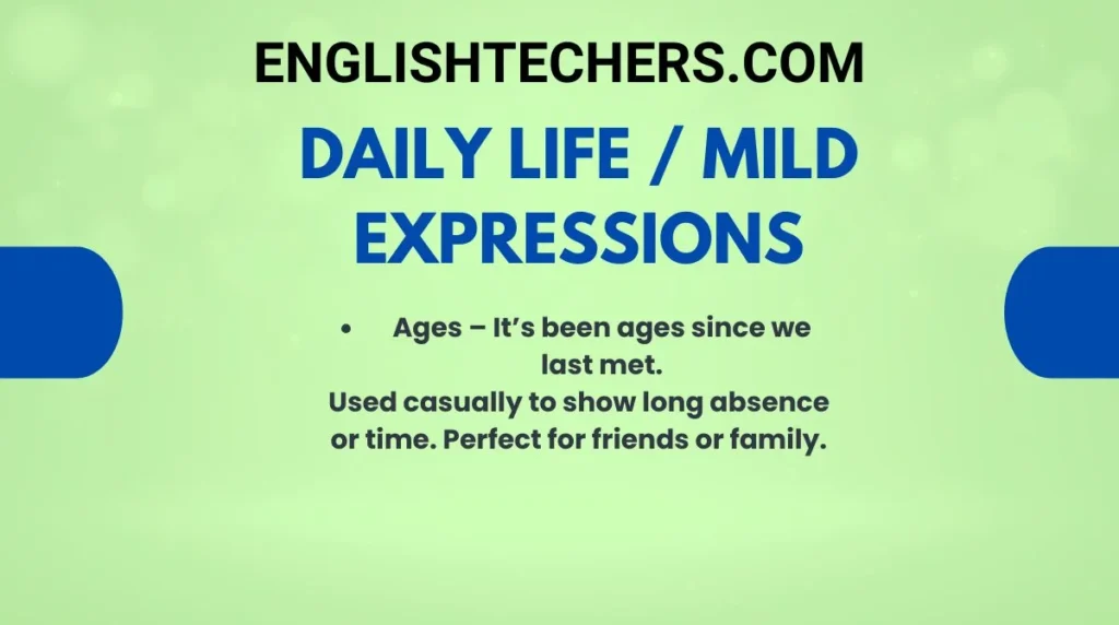 Daily Life / Mild Expressions