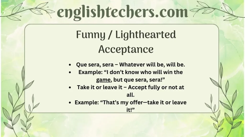 Funny / Lighthearted Acceptance