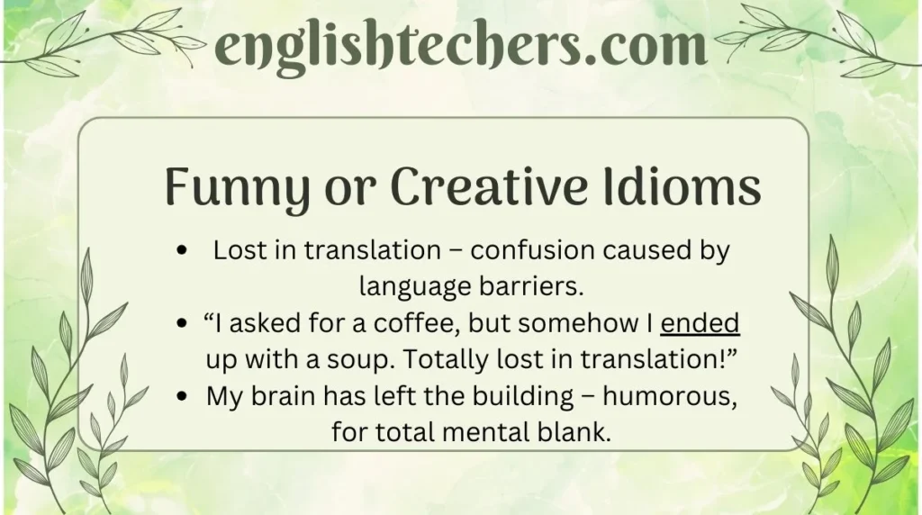 Funny or Creative Idioms