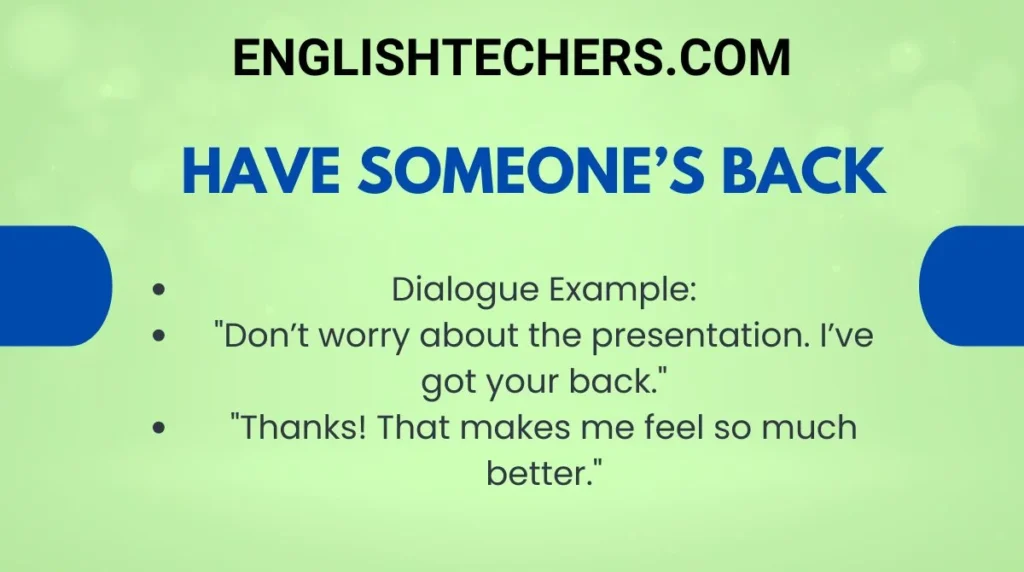 Have someone’s back