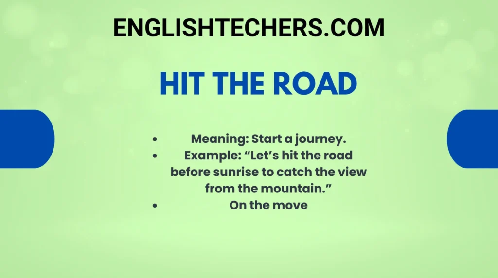 Hit the road