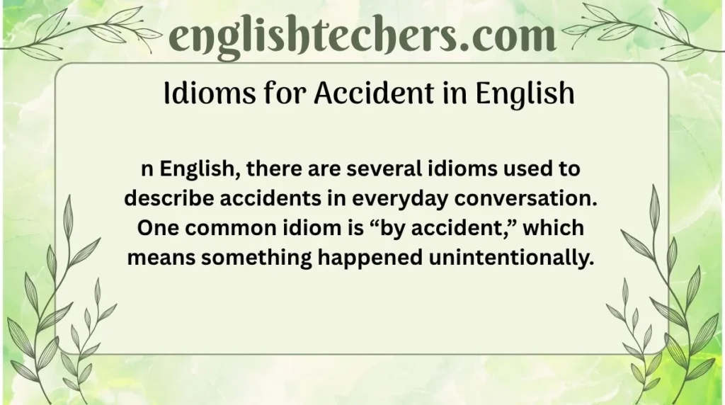 Idioms for Accident in English