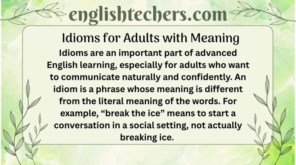 Idioms for Adults with Meaning