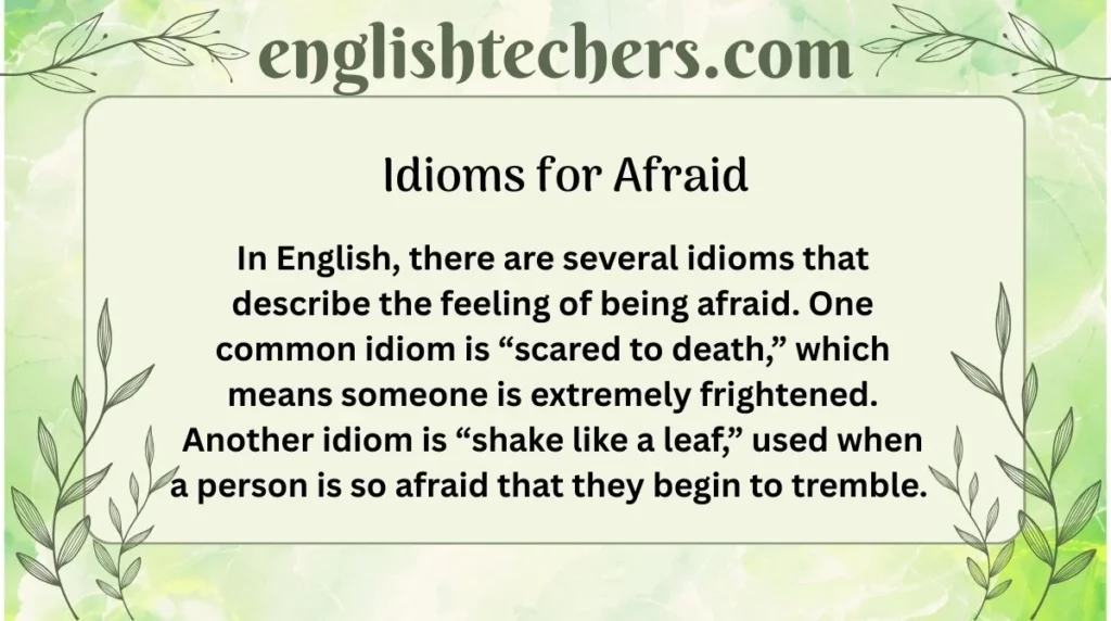 Idioms for Afraid