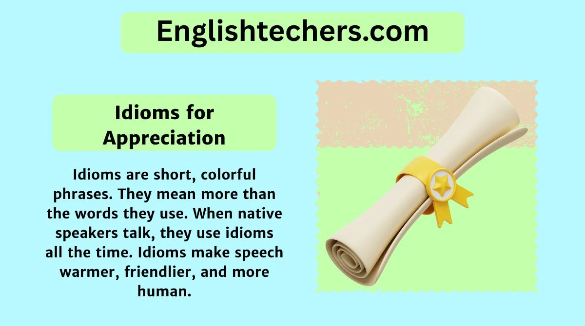 Idioms for Appreciation