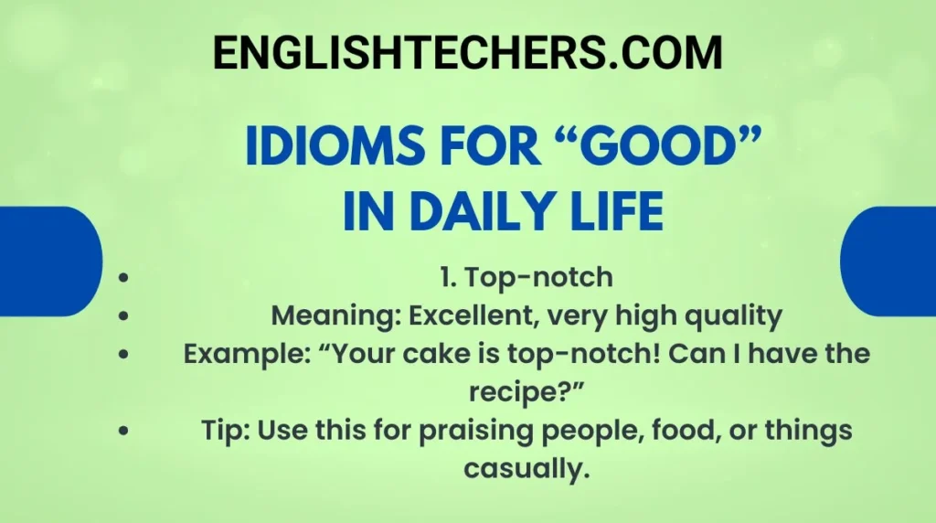 Idioms for “Good” in Daily Life