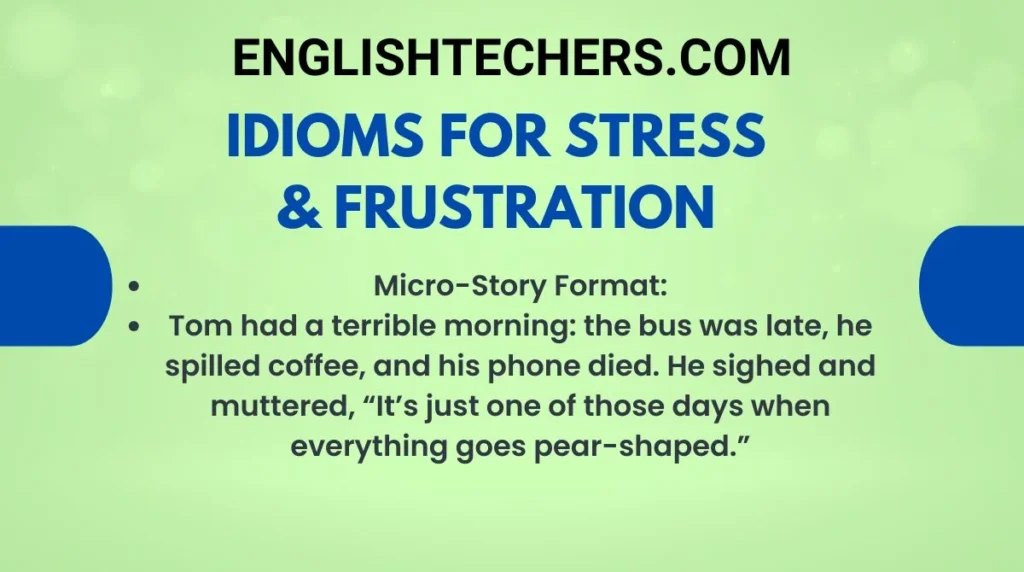 Idioms for Stress & Frustration
