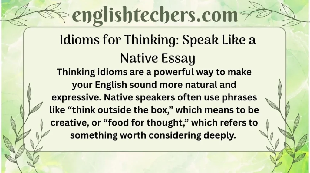 Idioms for Thinking: Speak Like a Native Essay
