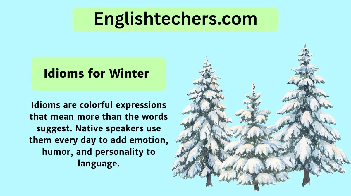 Idioms for Winter
