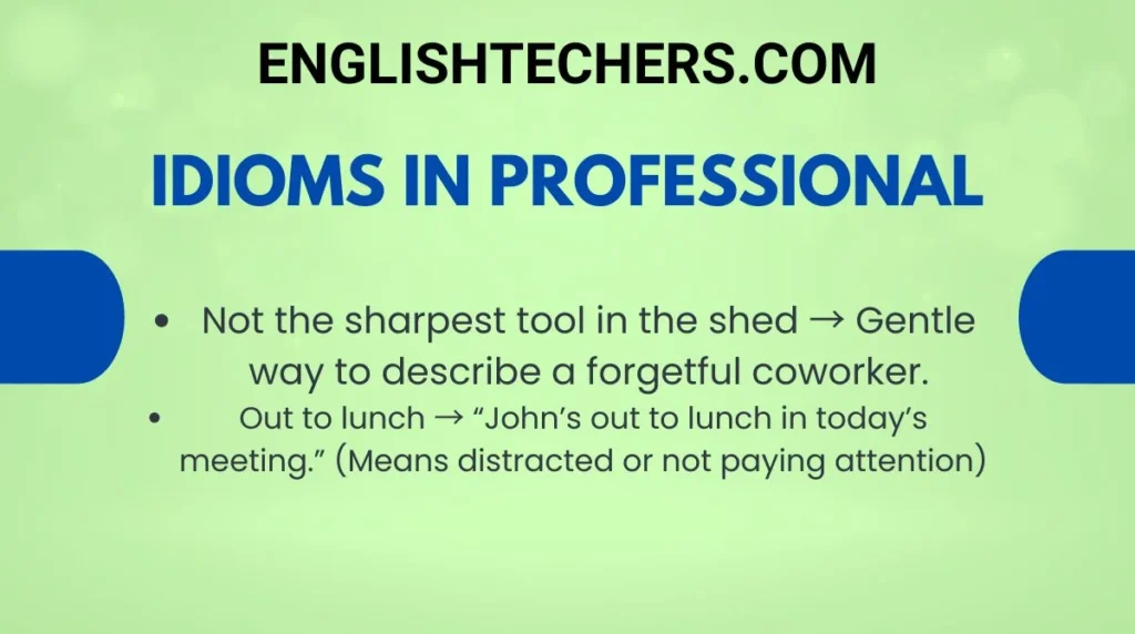 Idioms in Professional