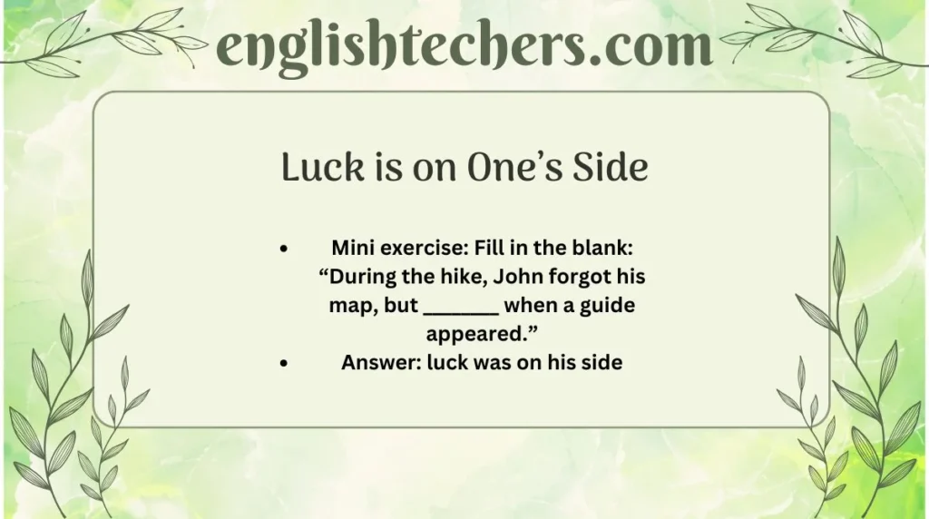 Luck is on One’s Side