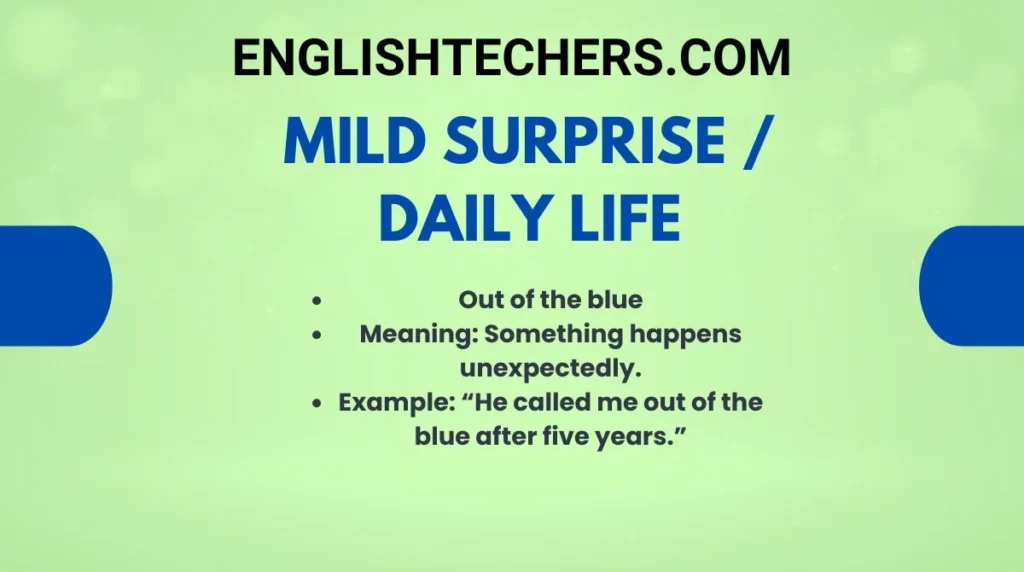 Mild Surprise / Daily Life