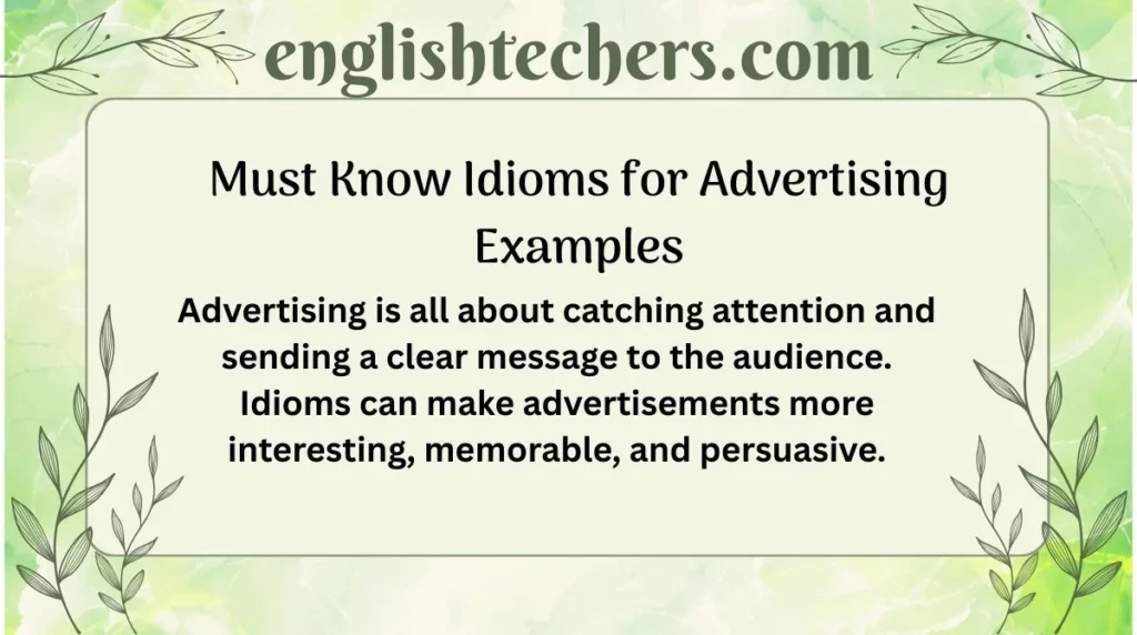 Must Know Idioms for Advertising Examples