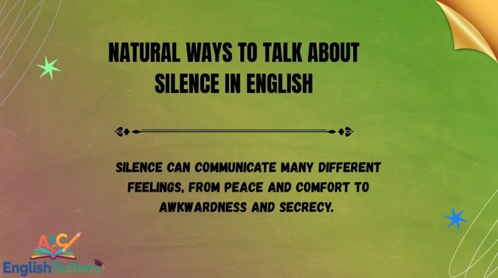 Natural Ways to Talk About Silence in English