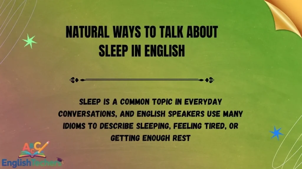 Natural Ways to Talk About Sleep in English