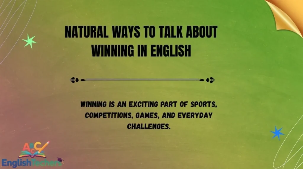 Natural Ways to Talk About Winning in English