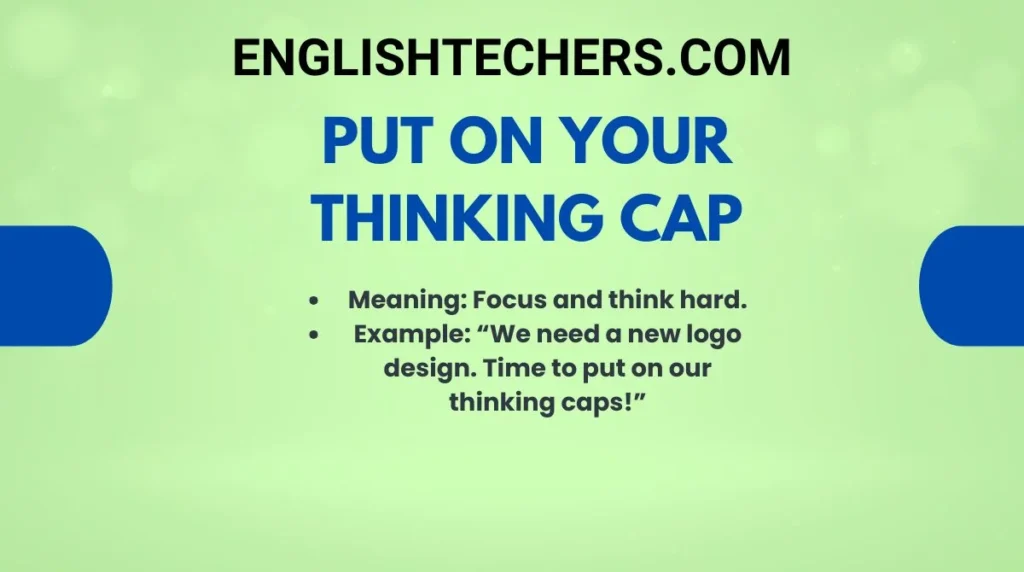 Put on your thinking cap