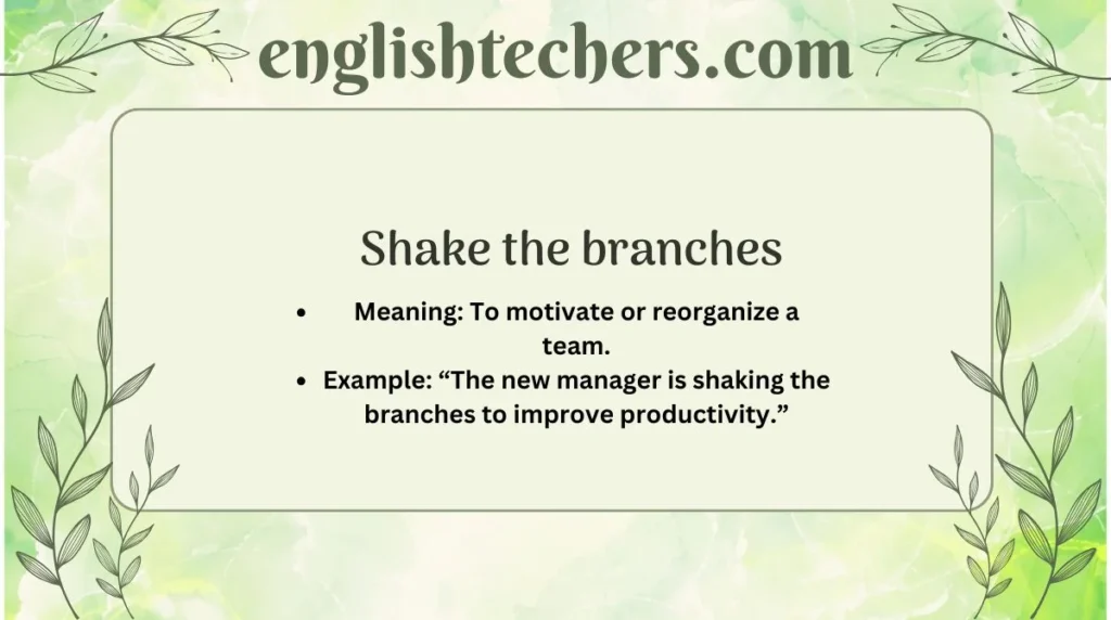 Shake the branches