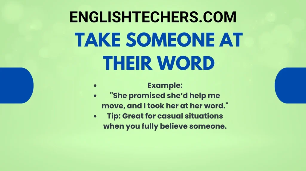 Take someone at their word