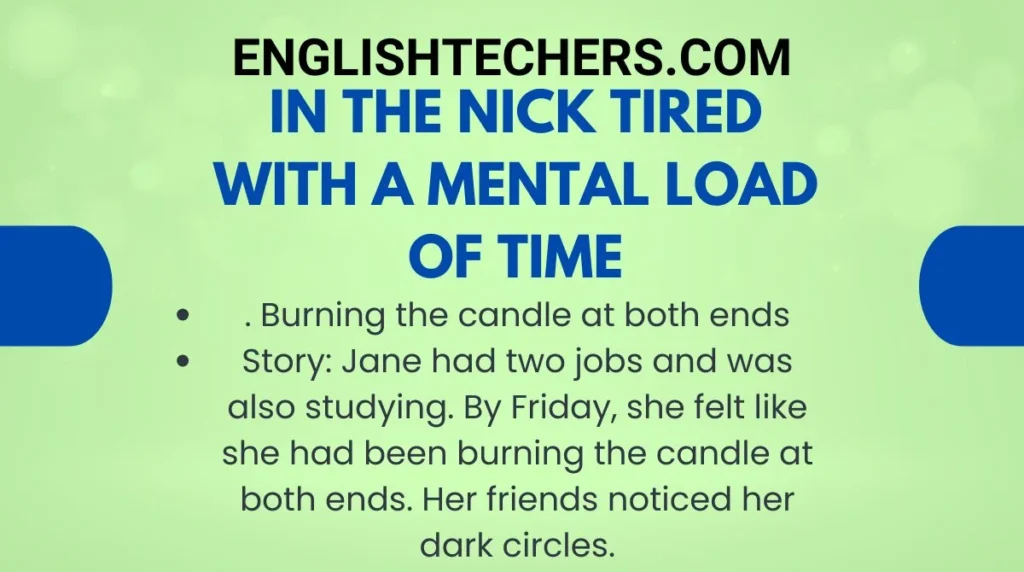 Tired with a Mental Load