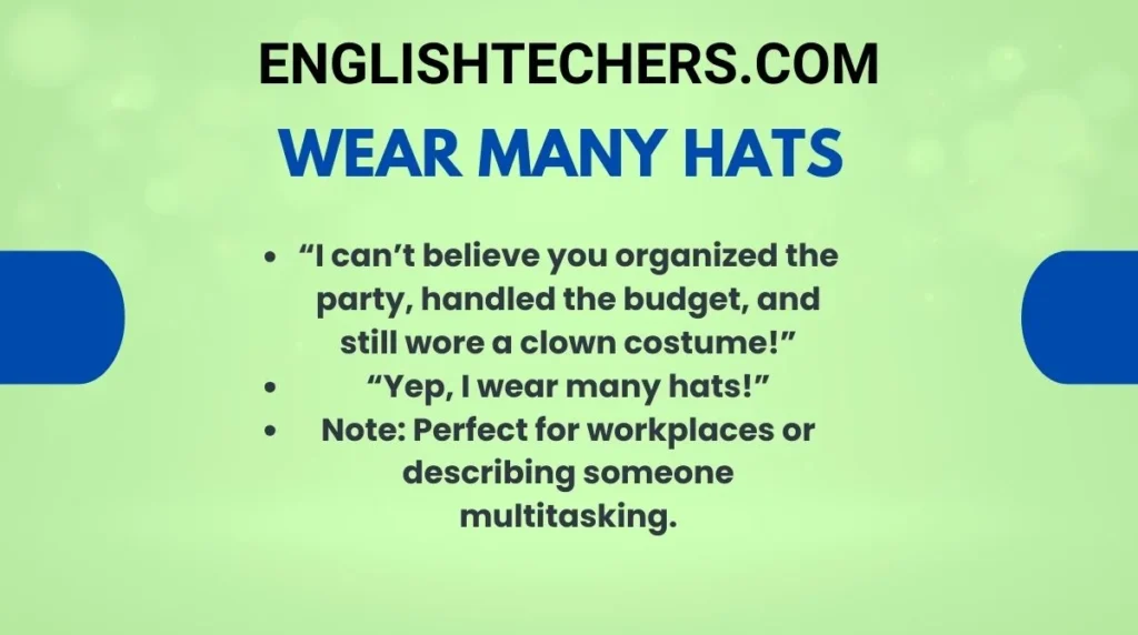 Wear Many Hats