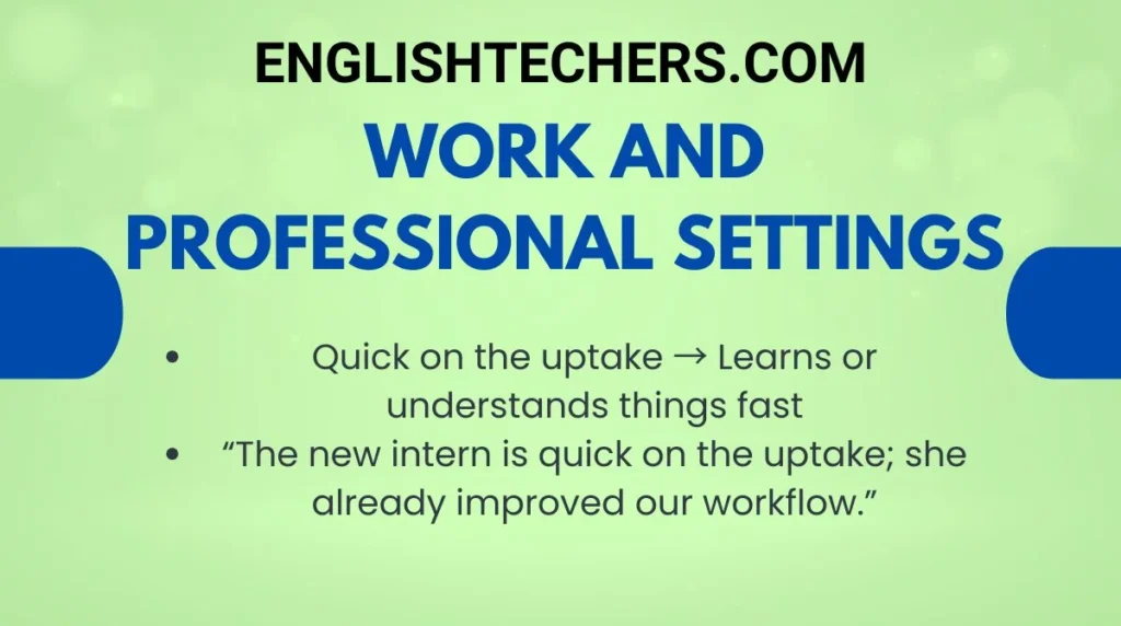 Work and Professional Settings