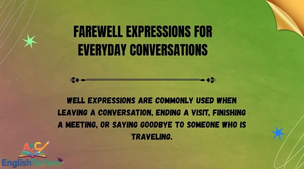 Farewell Expressions for Everyday Conversations