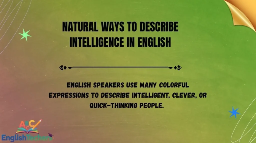 Natural Ways to Describe Intelligence in English