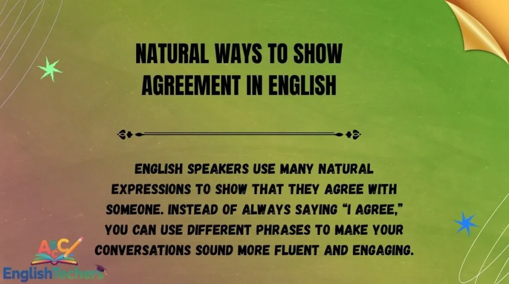 Natural Ways to Show Agreement in English