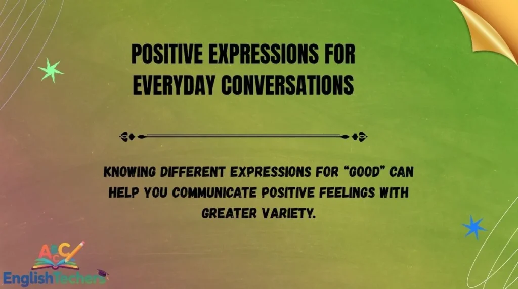 Positive Expressions for Everyday Conversations