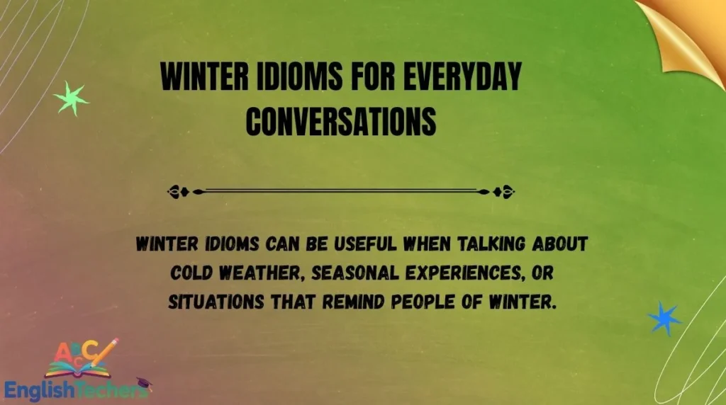 Winter Idioms for Everyday Conversations
