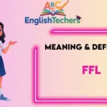 FFL Meaning Definition