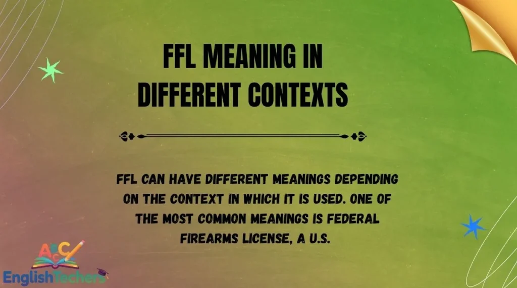 FFL Meaning in Different Contexts