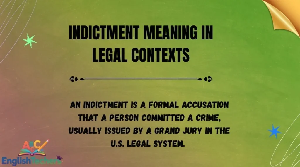 Indictment Meaning in Legal Contexts