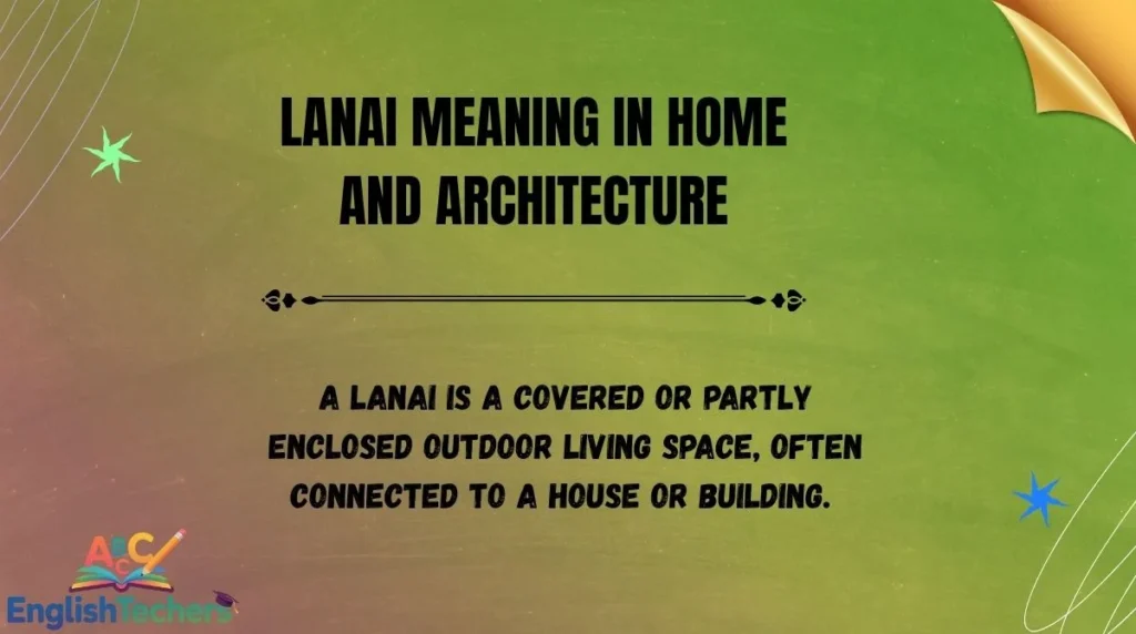 Lanai Meaning in Home and Architecture