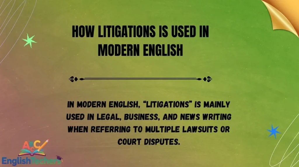 How Litigations Is Used in Modern English