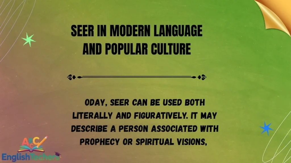 Seer in Modern Language and Popular Culture