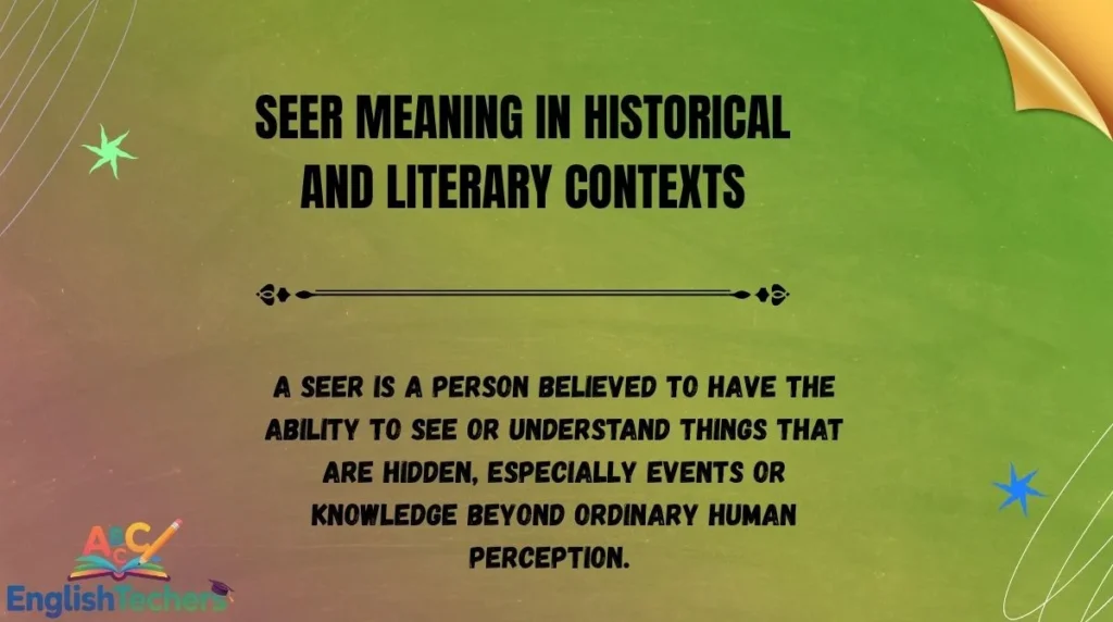 Seer Meaning in Historical and Literary Contexts