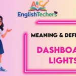 Dashboard Lights Meaning Definition