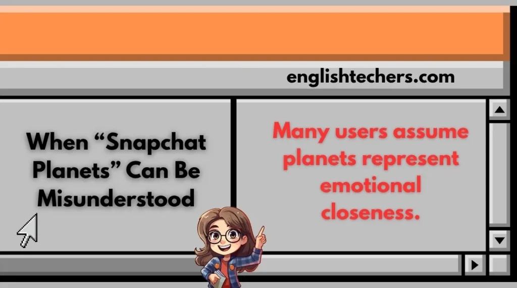 When “Snapchat Planets” Can Be Misunderstood