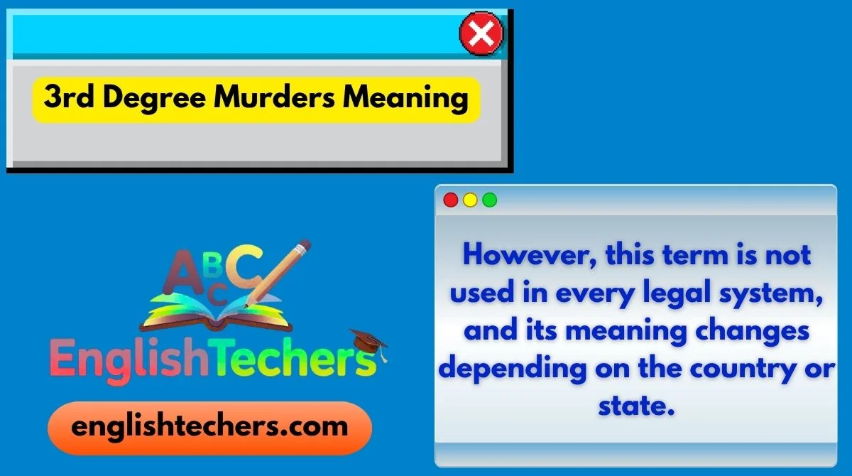 3rd Degree Murders Meaning