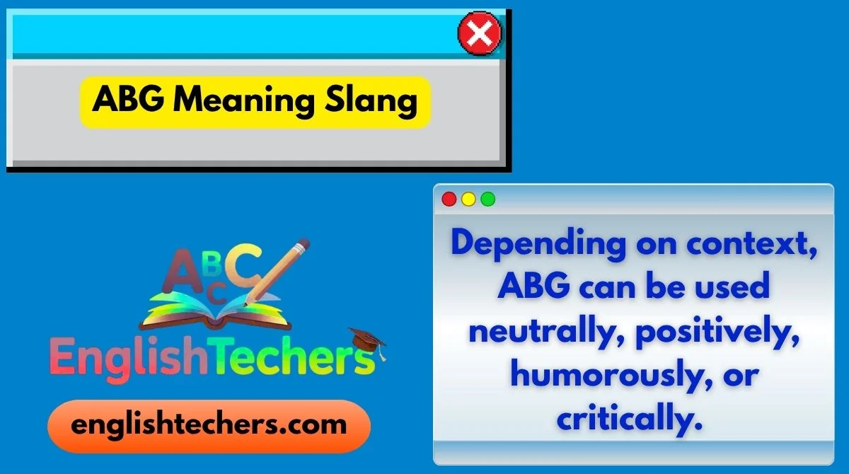 ABG Meaning Slang