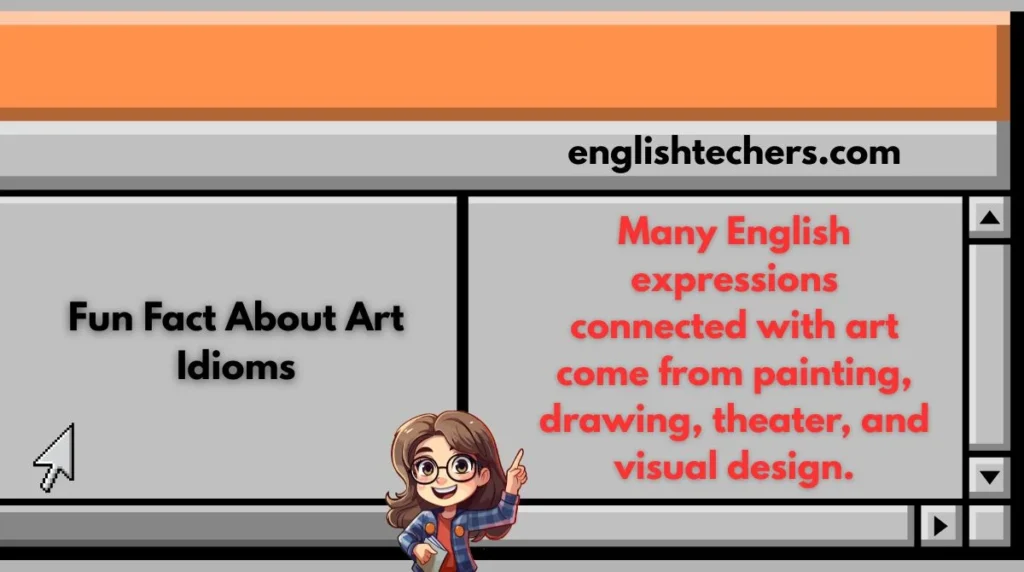 Fun Fact About Art Idioms