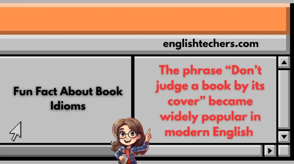 Fun Fact About Book Idioms