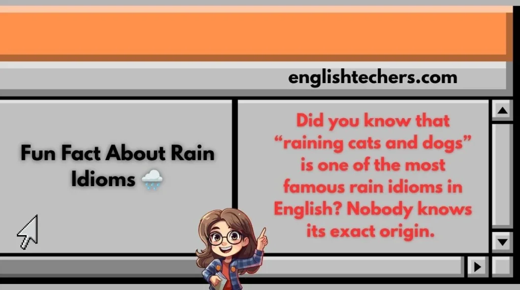 Fun Fact About Rain Idioms 🌧️