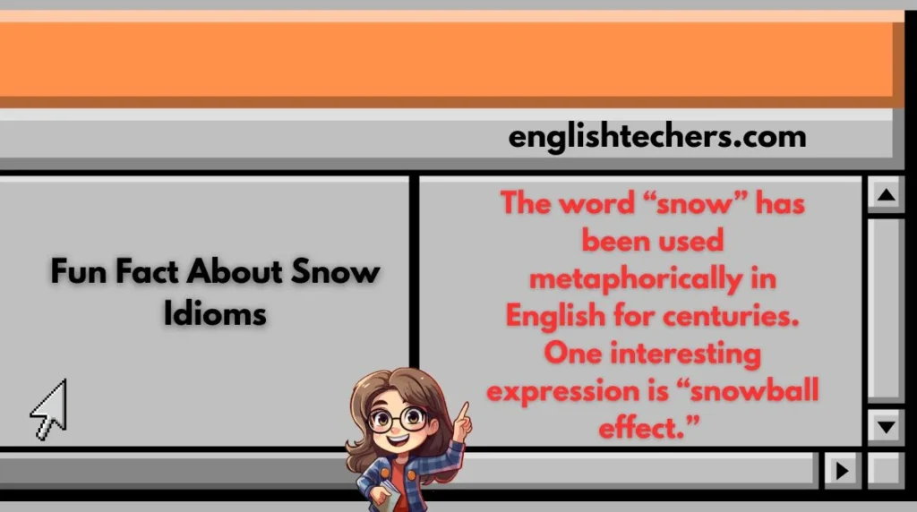 Fun Fact About Snow Idioms